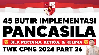 SOAL CPNS 2024 TWK IMPLEMENTASI PANCASILA [upl. by Ameyn105]