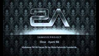 Elissa  Ayami Bik 2022 SA Music [upl. by Devol]