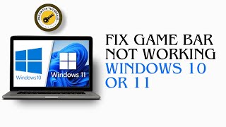 Fix Game Bar Not Working In Windows 10 Or 11 [upl. by Raeann]