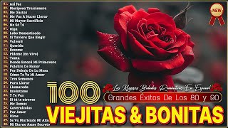 100 Canciones Romanticas Viejitas Pero Bonitas  Música Romántica de Todos Los Tiempos 70s 80s 90s [upl. by Woodall]