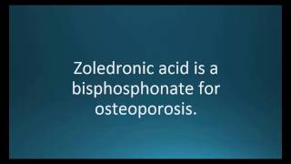 How to pronounce zoledronic acid Reclast Memorizing Pharmacology Video Flashcard [upl. by Nanoc526]