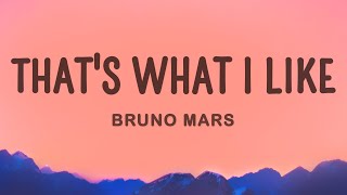 Bruno Mars  Thats What I Like Lyrics [upl. by Eirek]