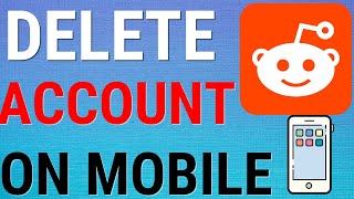 How To Delete Your Reddit Account On Mobile [upl. by Akenehs]