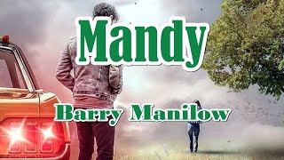 MANDY Barry Manilow LYRICS [upl. by Leidag]