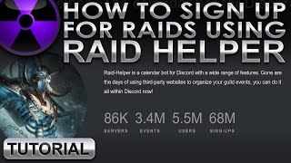 How To Sign Up For Raids Using The Raid Helper Discord Bot [upl. by Nosimaj840]