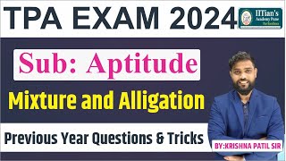 Town planning Assistant  TPA Exam 2024  Aptitude  Mixture and Alligation  IITians Academy Pune [upl. by Eceerehs75]