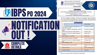 IBPS PO Notification 2024  Full Details  IBPS PO Vacancy Syllabus Salary amp Preparation Strategy [upl. by Tsuda]