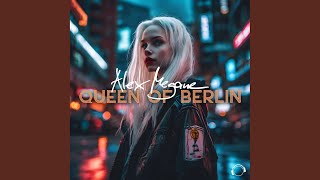 Queen Of Berlin [upl. by Zilber]