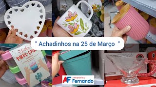 Achadinhos na 25 de Março  Loja Armarinhos Fernando [upl. by Halverson]