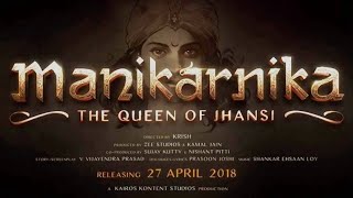 Manikarnika  Queen of Jhansi  Full HD Movie  Hindi 720p  Kangana Ranaut  Jisshu Sengupta [upl. by Silvio]