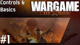 Wargame Red Dragon Extensive Tutorial 1  Controls and Basics [upl. by Soalokcin913]