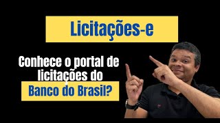 Como é o portal de licitações do Banco do Brasil  Licitaçõese [upl. by Frick]