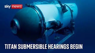 Titan submersible hearings begin as Coast Guard investigates the 2023 implosion  Day One [upl. by Nillad]