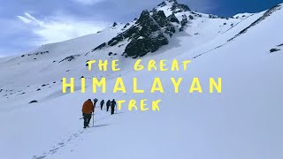 The Great Himalayan Trek  SURPASSERS  SAR PASS TREKK [upl. by Laehcor]