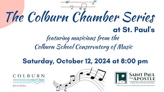 The Colburn Chamber Series  800 PM October 12 2024 [upl. by Olive]