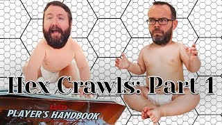 What the Hex Intro to Hex Crawls Part 1  Web DM [upl. by Ardnaed]