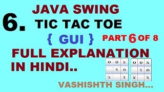 tic tac toe game in java in hindi part 6 of 8 [upl. by Marceau]