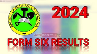 MATOKEO YA KIDATO CHA SITA 2024 FORM SIX EXAMINATION RESULTS NECTA 2024 UPDATES [upl. by Ruthie]