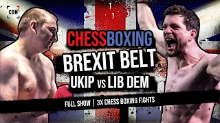 Chessboxing  FULL SHOW  Brexit Belt 2017  UKIP vs LIB DEM  Chess Boxing [upl. by Preston]