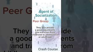 Merits of Peer group as an Agent of Socialization crashcourse sociology [upl. by Nyhagen]