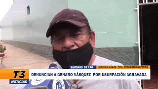 DENUNCIAN A quotGENARO VÁSQUEZquot POR USURPACIÓN AGRAVADA [upl. by Messing759]