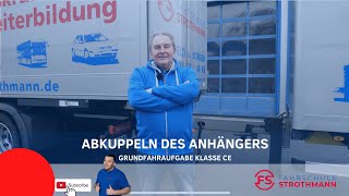 Abkuppeln des Anhängers  Grundfahraufgabe Klasse CE  LKW Führerschein  FS Strothmann [upl. by Hendel]