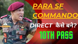 para SF Commando Agniveer se Direct कैसे बने [upl. by Ebony]