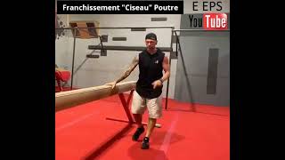 Parkour  Franchissement ciseau poutre [upl. by Ellainad]