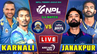 KARNALI YAKS VS JANAKPUR BOLTS MATCH LIVE  NPL  3rd MATCH  Live score amp Commentary [upl. by Nolek45]