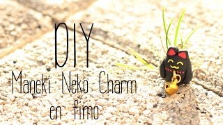 DIY  Maneki Neko Charm en fimo [upl. by Cirtemed]