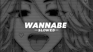 Why Mona  Wannabe 「SLOWED」 [upl. by Zinn46]