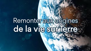 Comment remonter aux origines de la vie sur Terre   LEsprit Sorcier [upl. by Anem]