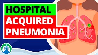 HospitalAcquired Pneumonia Medical Definition  Quick Explainer Video [upl. by Davin]