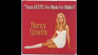 Nancy Sinatra  These Boots Are Made for Walking [upl. by Adianez441]