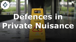 Defences to Private Nuisance  Law of Tort [upl. by Silvana]