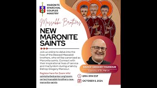 Massabki Brothers are the New Maronite Saints with Bishop Gregory Mansour [upl. by Eilama]