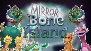 Mirror Bone Island┃Prediction [upl. by Aelyak]