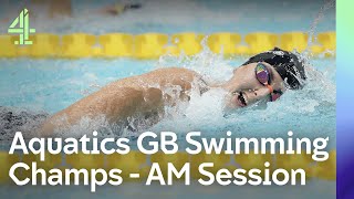 Live Aquatics GB Swimming Championships  Day 6  AM Session [upl. by Hteb597]