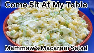 Mammaw’s Macaroni Salad  A Family Heritage Recipe Great for Cookouts Holidays and Potluck Meals [upl. by Atiner655]