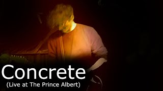 Lovejoy  Concrete LIVE at The Prince Albert ALL KNOWN CLIPS [upl. by Bobbette]