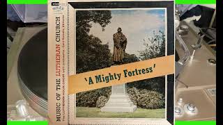 The Lutheran Hour Choir A Mighty Fortress LP dub [upl. by Aiym300]