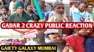 Gadar 2 Movie Crazy Public Reaction  Gaiety Galaxy Mumbai  Sunny Deol  Ameesha Patel [upl. by Aes]