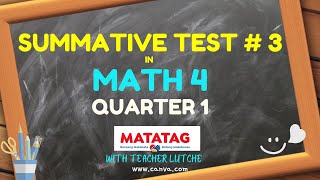 MATH 4 SUMMATIVE TEST  MATATAG LE Based [upl. by Yniffit683]