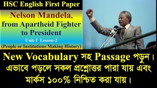 Nelson Mandela  Passage Reading  HSC English 1st Paper  U1 L2 P2 [upl. by Sirron]