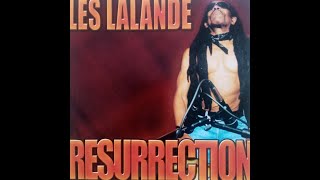 Les Lalande  Resurrection [upl. by Julianna]