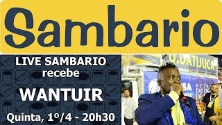 LIVE SAMBARIO recebe WANTUIR [upl. by Yellac488]