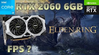 RTX 2060 6GB Elden Ring game in 2023 [upl. by Gav]