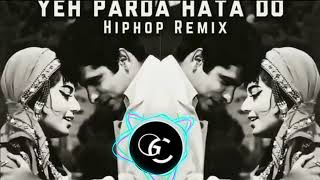 YehPardaHataDoRemixHiphopTrapRemixBassHindiSongRemix [upl. by Cicero]