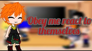 Obey me react to themselves Im finally back [upl. by Norma]