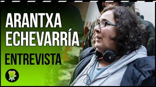 Arantxa Echevarría quotMe sentí una impostora cuando dirigí LA INFILTRADAquot [upl. by Arykahs997]